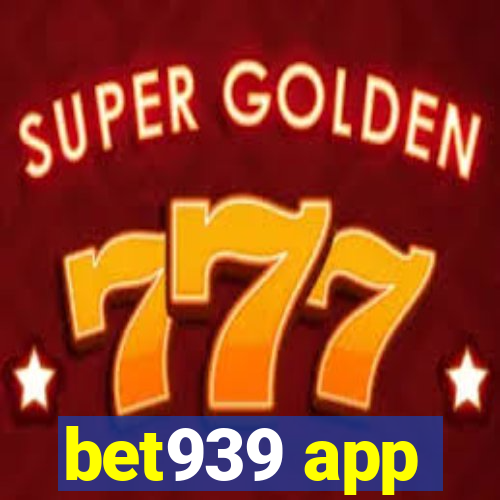 bet939 app